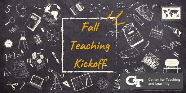 A black chalkboard with the words Fall Teaching Kickoff written in the center. 